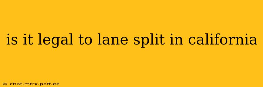 is it legal to lane split in california