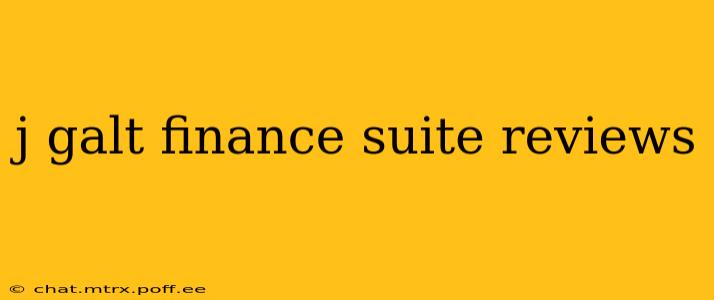 j galt finance suite reviews