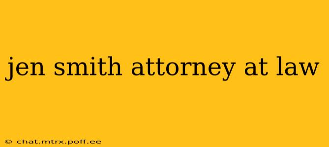 jen smith attorney at law