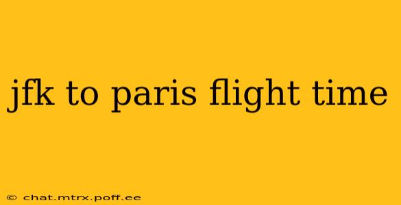 jfk to paris flight time