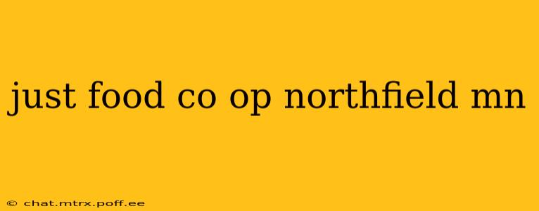 just food co op northfield mn