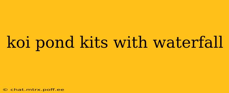 koi pond kits with waterfall