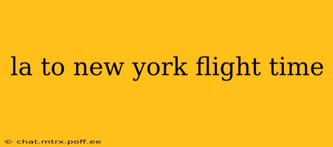 la to new york flight time