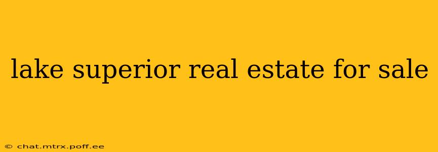 lake superior real estate for sale