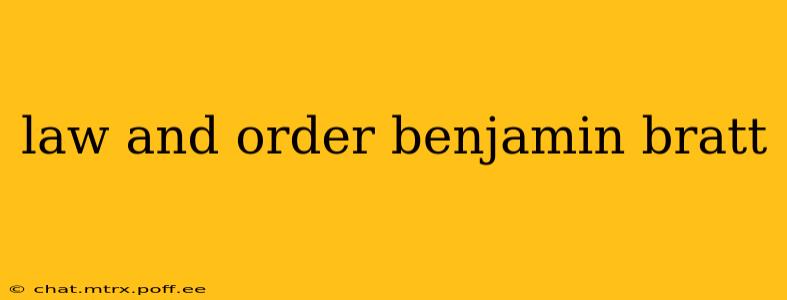 law and order benjamin bratt