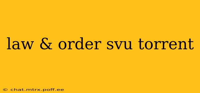 law & order svu torrent
