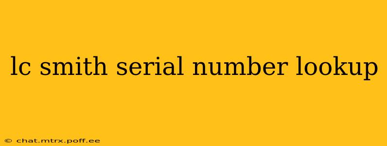 lc smith serial number lookup