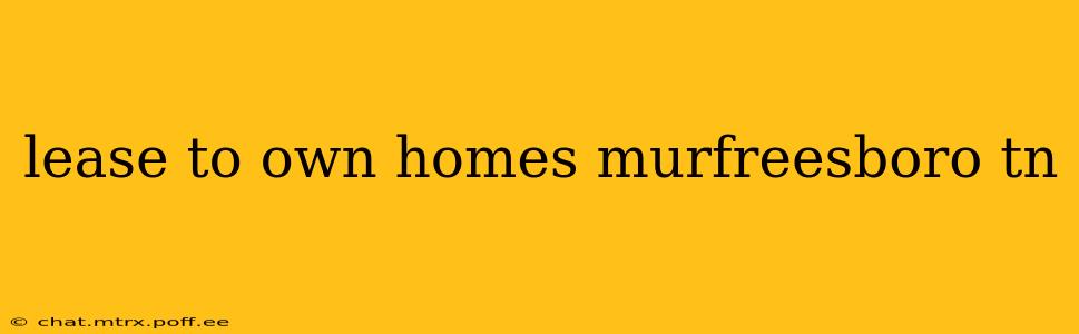 lease to own homes murfreesboro tn