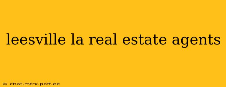 leesville la real estate agents