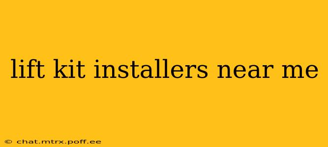 lift kit installers near me