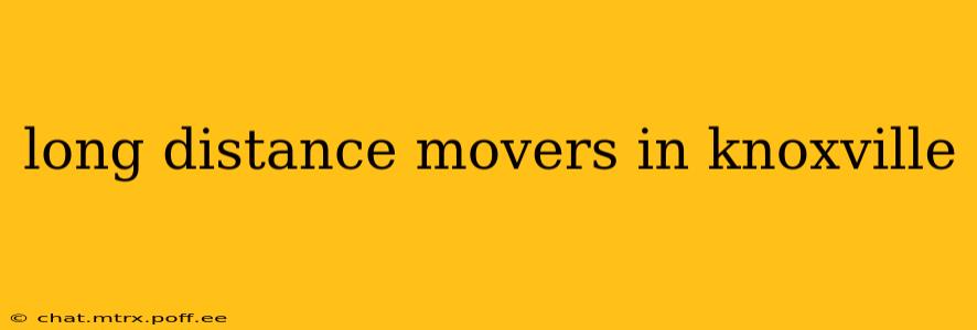 long distance movers in knoxville