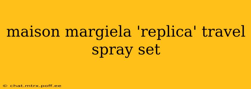 maison margiela 'replica' travel spray set