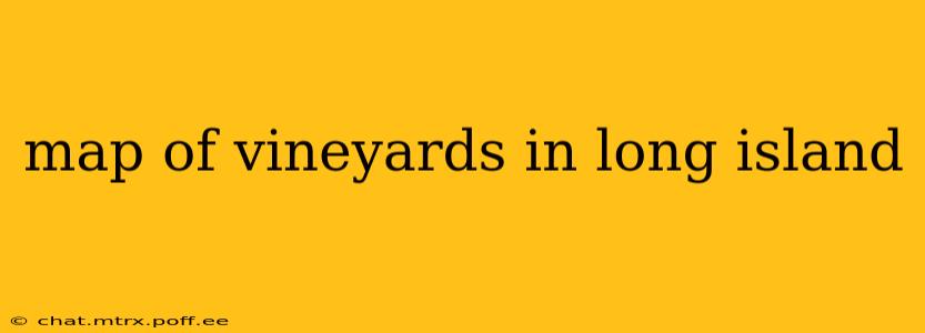 map of vineyards in long island