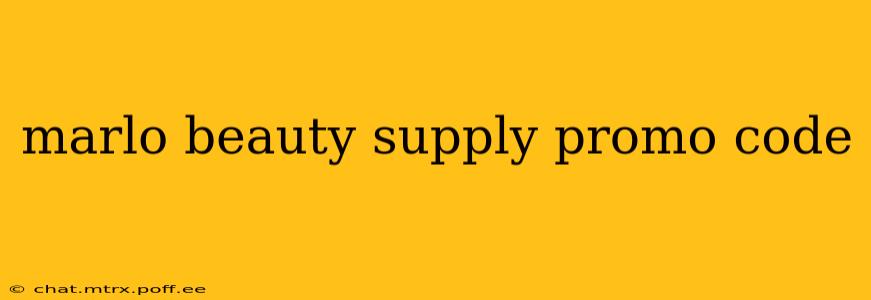 marlo beauty supply promo code