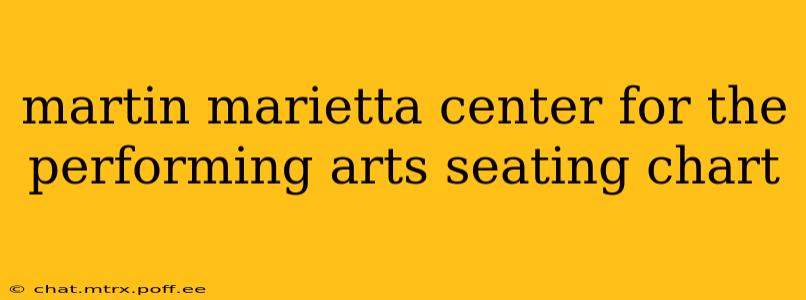 martin marietta center for the performing arts seating chart