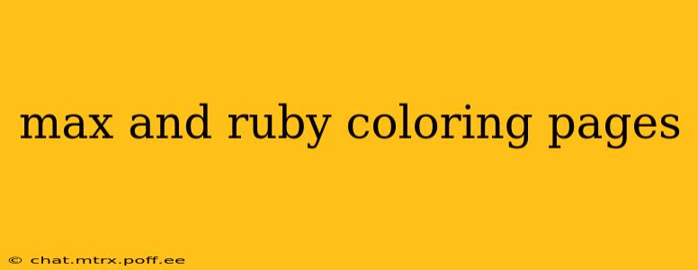 max and ruby coloring pages