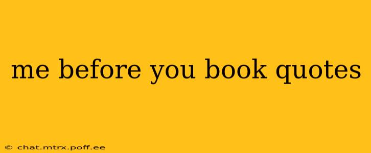 me before you book quotes