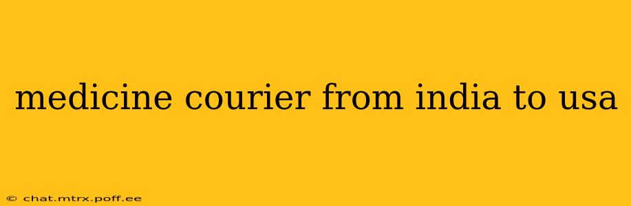 medicine courier from india to usa
