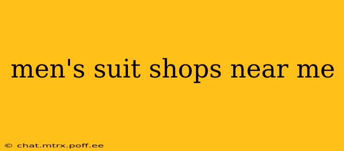 men's suit shops near me