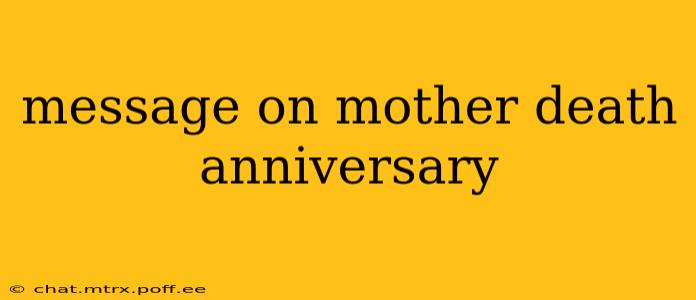 message on mother death anniversary