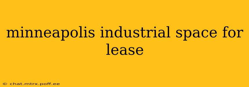 minneapolis industrial space for lease