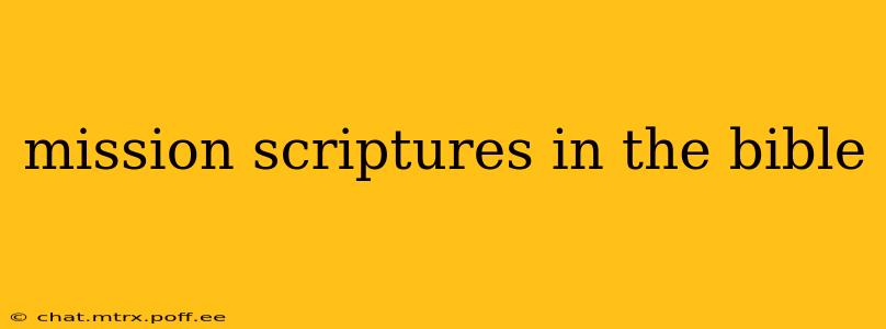 mission scriptures in the bible