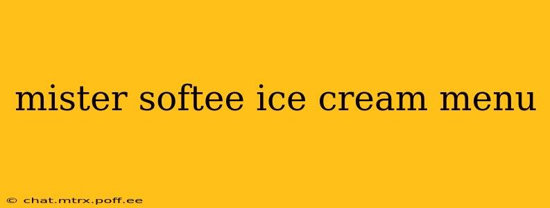 mister softee ice cream menu