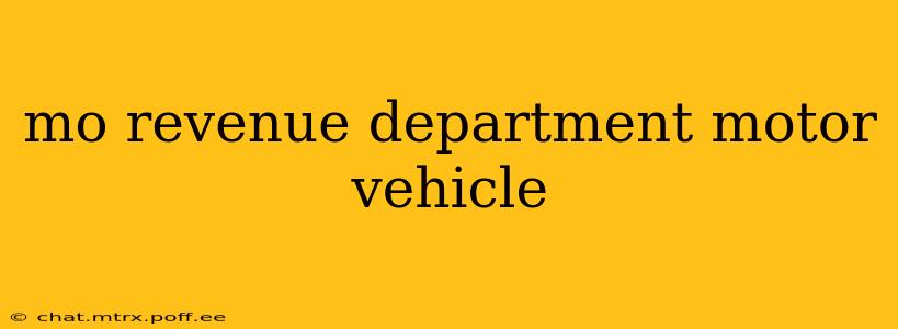 mo revenue department motor vehicle
