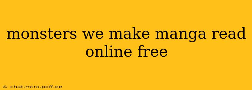 monsters we make manga read online free