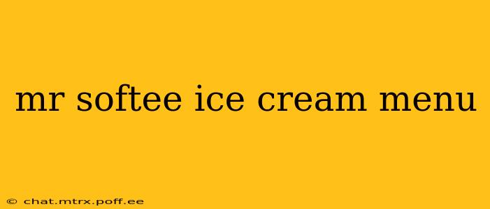 mr softee ice cream menu