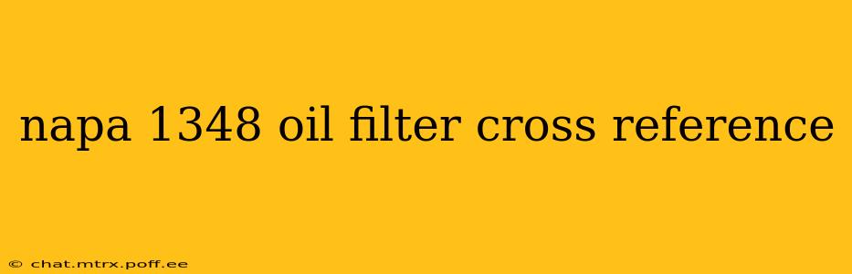 napa 1348 oil filter cross reference
