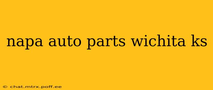 napa auto parts wichita ks