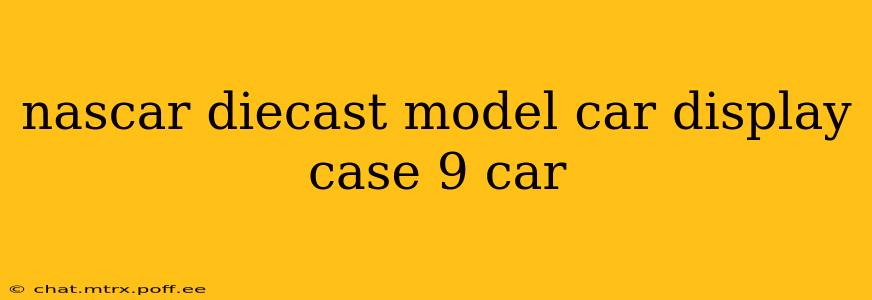 nascar diecast model car display case 9 car