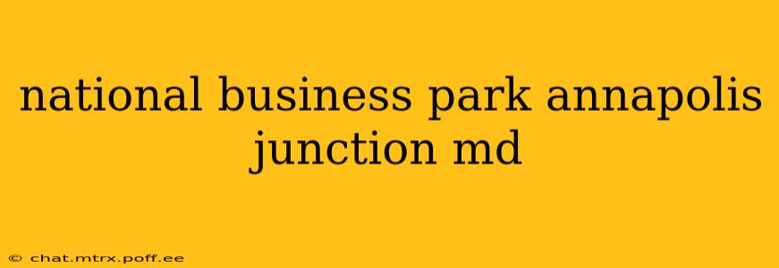 national business park annapolis junction md