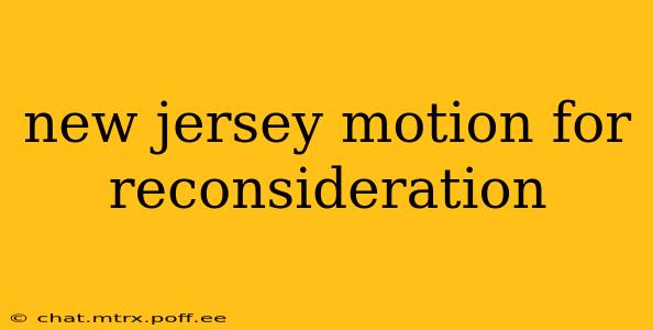 new jersey motion for reconsideration