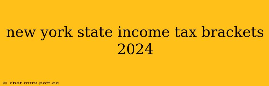 new york state income tax brackets 2024