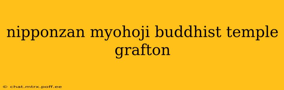 nipponzan myohoji buddhist temple grafton