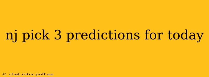 nj pick 3 predictions for today