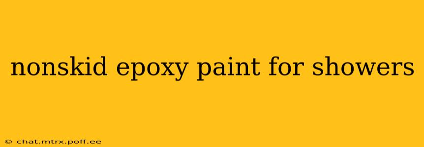 nonskid epoxy paint for showers
