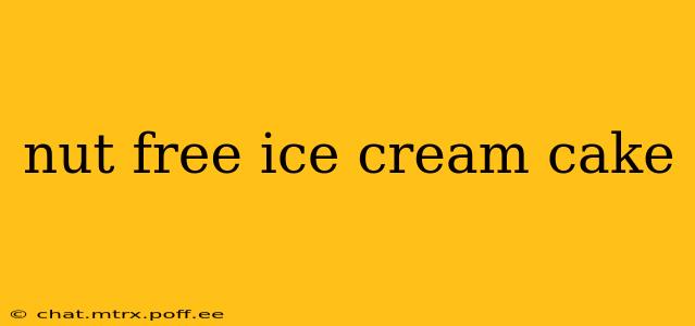 nut free ice cream cake