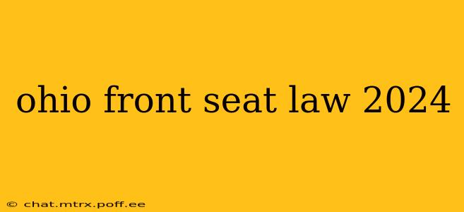 ohio front seat law 2024