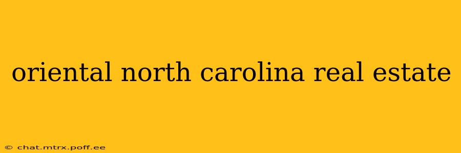 oriental north carolina real estate