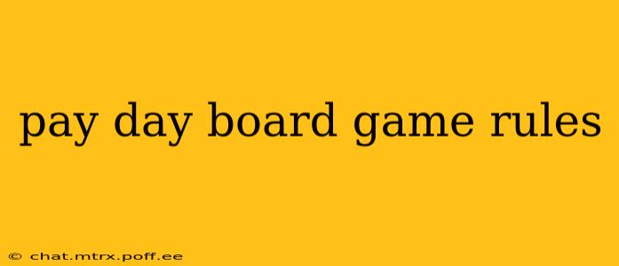 pay day board game rules