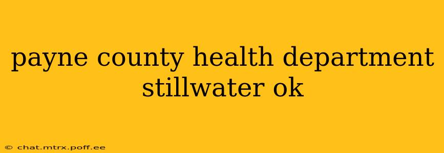 payne county health department stillwater ok