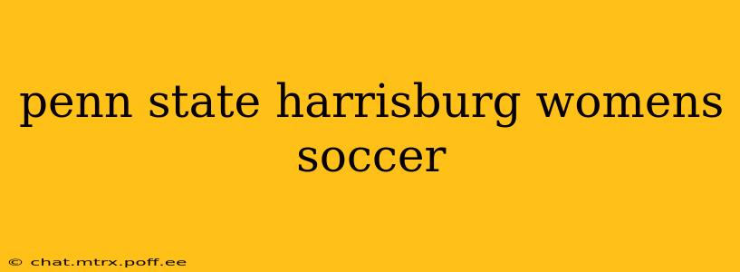 penn state harrisburg womens soccer