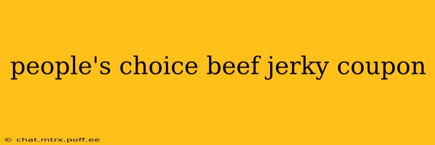people's choice beef jerky coupon