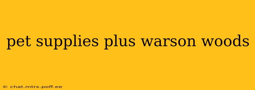 pet supplies plus warson woods