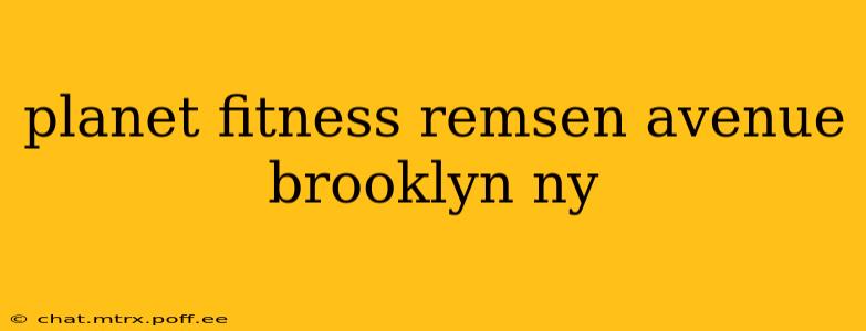 planet fitness remsen avenue brooklyn ny