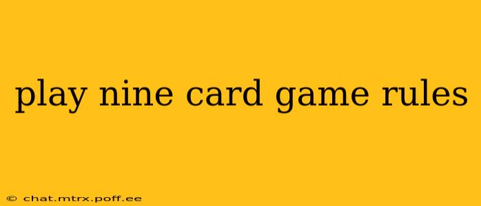 play nine card game rules