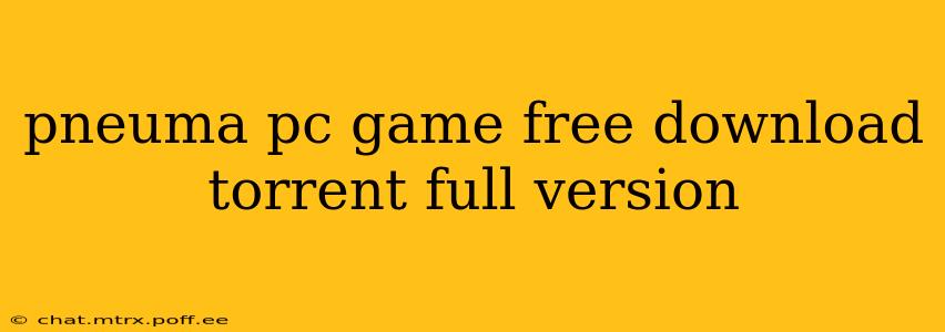 pneuma pc game free download torrent full version